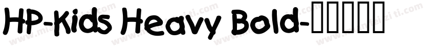 HP-Kids Heavy Bold字体转换